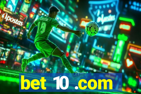 bet 10 .com